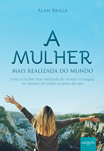 A mulher mais realizada do mundo