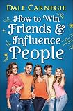 How To Win Friends And Influence People English Edition