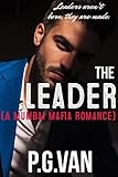 The Leader A Passionate Love Story