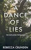 A Dance of Lies (The Outlands Pentalogy Book 4)