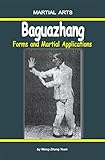 Baguazhang Forms And Martial Applications English Edition