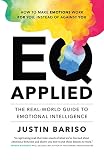 Eq Applied The Realworld Guide To Emotional Intelligence English Edition