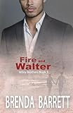 Fire And Walter Wiley Brothers Book 3