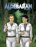 Retour Sur Aldbaran Tome 1 Episode 1