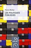 Les Politiques Publiques Que Saisje N 2534 Quesaisje 