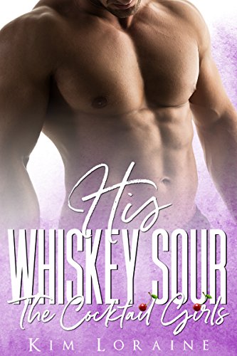 His Whiskey Sour (By: Kim Loraine) cover