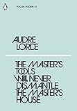The Masters Tools Will Never Dismantle The Masters House Penguin Modern English Edition