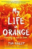My Life In Orange Growing Up With The Guru English Edition