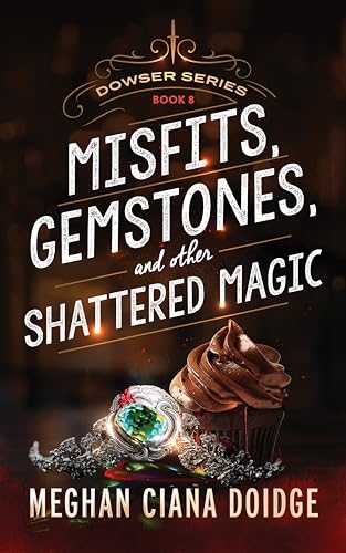 Misfits, Gemstones, and Other Shattered Magic book cover
