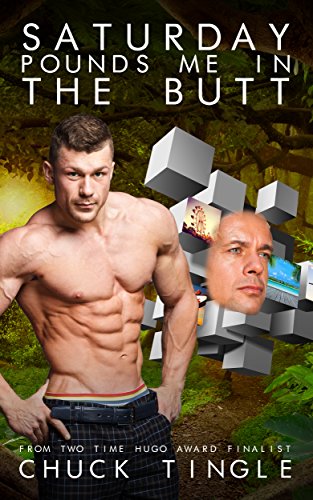 Saturday Pounds Me In The Butt book cover