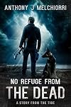 No Refuge from the Dead