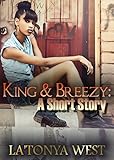 King And Breezy A Short Story