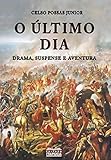O Ltimo Dia Portuguese Edition