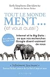 Tout Le Monde Ment Et Vous Aussi 