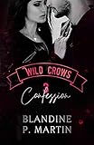 Wild Crows: 3. Confession