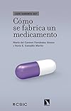 Cómo se fabrica un medicamento