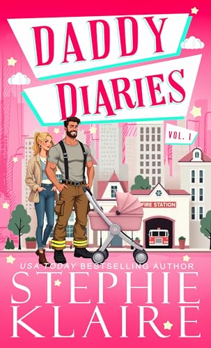 Daddy Diaries: Volume 1 (As: Stephie Klaire) cover