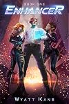 Enhancer (The Enhancer, #1)