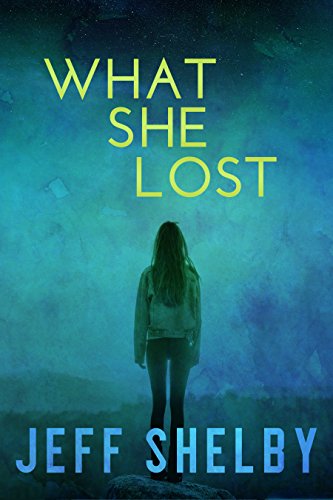 What She Lost book cover