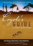 Coyotes Guide To Connecting With Nature English Edition