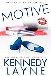 Motive (Office Roulette, Book Two)