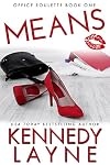 Means (Office Roulette, Book One)