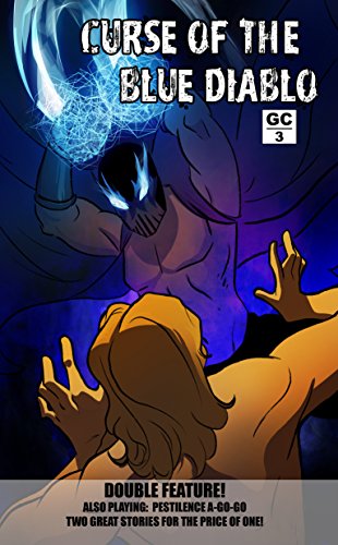 Curse of the Blue Diablo & Pestilence A-Go-Go book cover