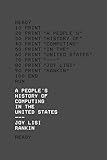 A Peoples History Of Computing In The United States English Edition