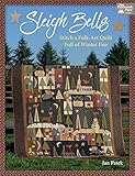 Sleigh Bells Stitch A Folkart Quilt Full Of Winter Fun English Edition