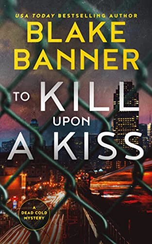 To Kill Upon a Kiss cover