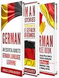 German Learn German For Beginners Including German Grammar German Short Stories And 1000 German Phrases English Edition