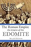 The Roman Empire The Empire Of The Edomite 1858 English Edition