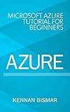 Azure Microsoft Azure Tutorial For Beginners English Edition