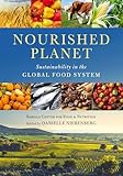 Nourished Planet Sustainability In The Global Food System English Edition