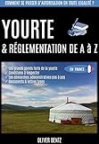 Yourte Rglementation De A Z En France