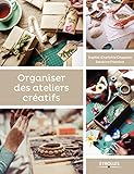 Organiser Des Ateliers Cr%C3%A9atifs
