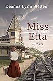 Miss Etta A Novel