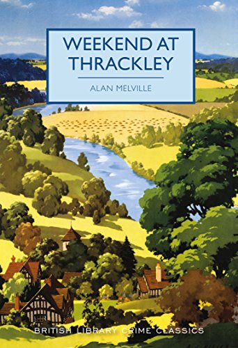 Weekend at Thrackley (By: Alan Melville) cover