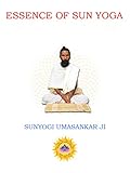 Essence Of Sun Yoga English Edition