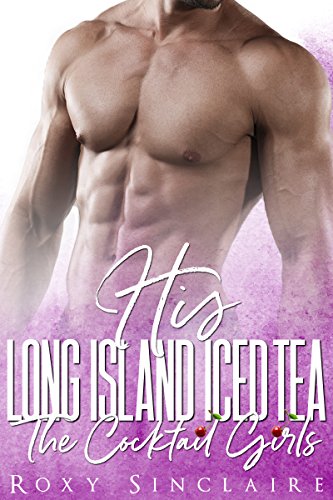 His Long Island Iced Tea (By: Roxy Sinclaire) cover