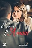 Retour Vers L'amour: Romance