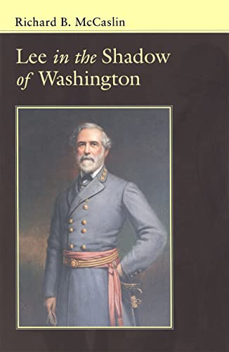 Lee in the Shadow of Washington book cover