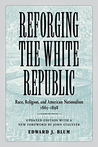 Reforging the White Republic book cover
