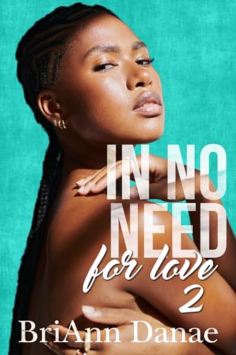 In No Need For Love 2 book cover