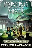 Light In The Darkness Book 3 Of Painting The Mists English Edition