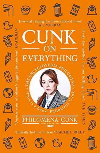 Cunk on Everything: The Encyclopedia Philomena book cover