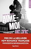 Aime Moi Je Te Fuis (new Romance)