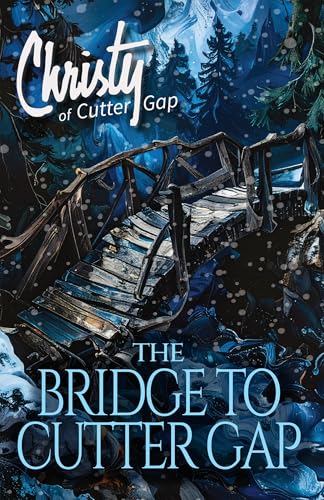 The Bridge to Cutter Gap book cover