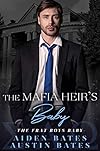 The Mafia Heir's Baby