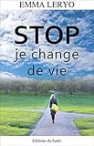 Stop Je Change De Vie